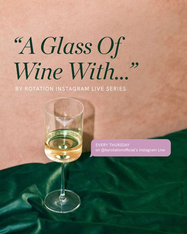 "A Glass Of Wine With": Our Instagram Live Series Is Here!