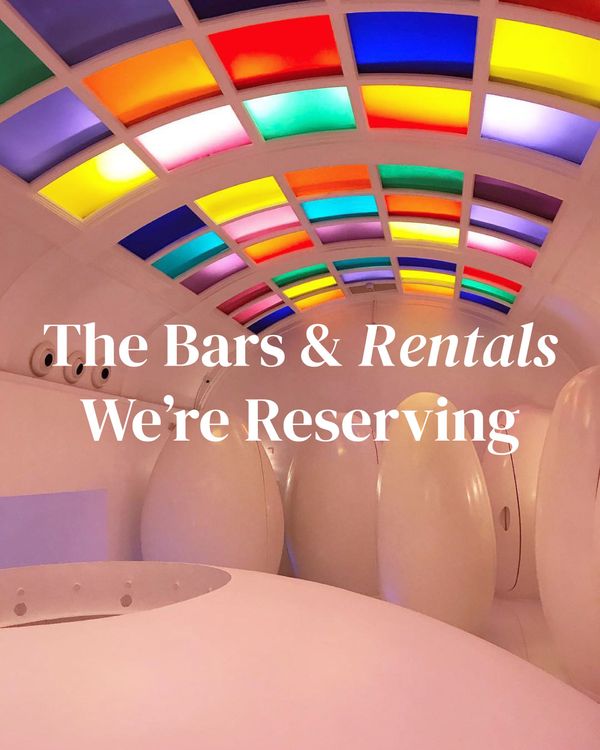 The Bars & Rentals We're Reserving