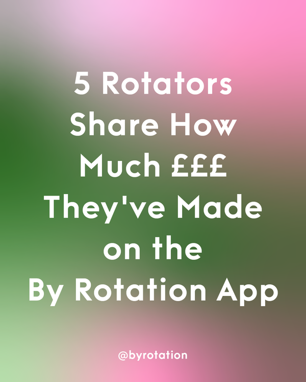 5 Rotators Share How Much £££ They've Made on the By Rotation App